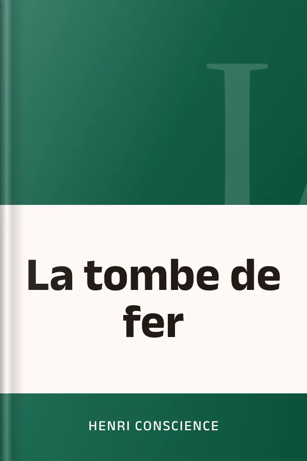 La tombe de fer d’Henri Conscience, couverture du livre