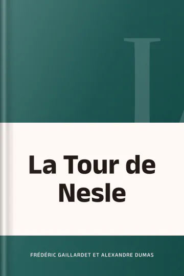 La Tour de Nesle de Frédéric Gaillardet et Alexandre Dumas, couverture du livre