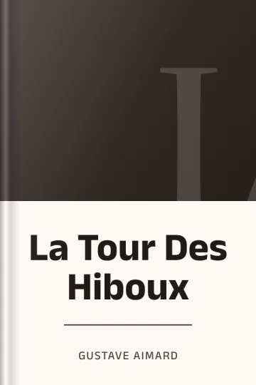 La Tour Des Hiboux de Gustave Aimard, couverture du livre