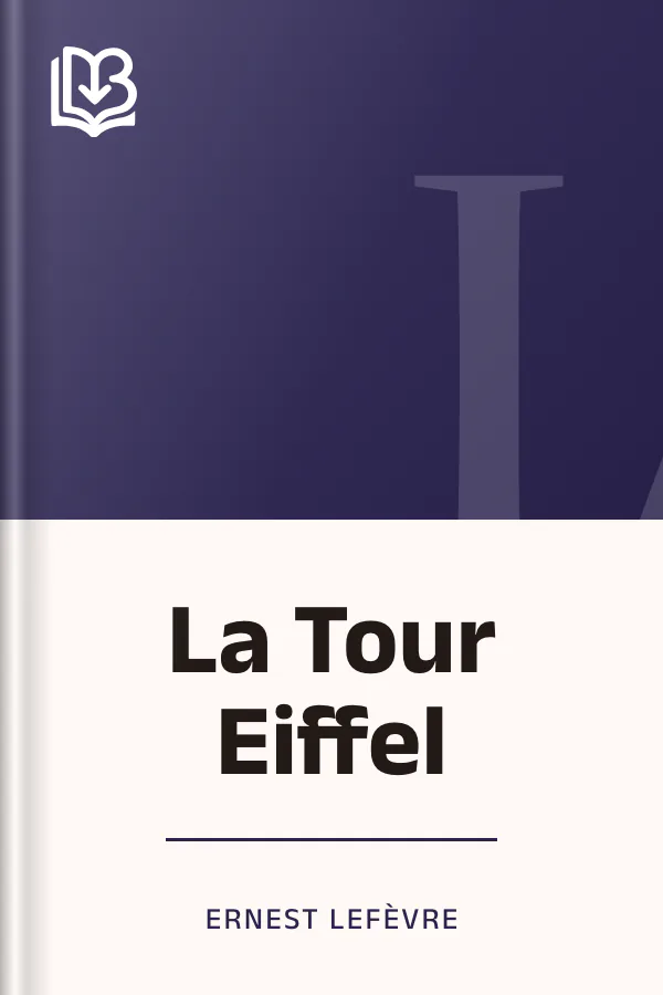 La Tour Eiffel d’Ernest Lefèvre, couverture du livre