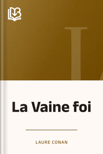 La Vaine foi de Laure Conan, couverture du livre