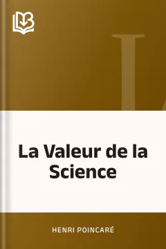 La Valeur de la Science - Henri Poincaré