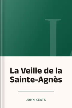 La Veille de la Sainte-Agnès - John Keats