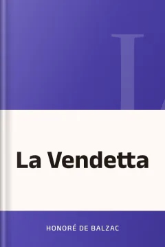La Vendetta - Honoré de Balzac