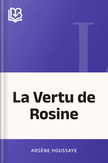 La Vertu de Rosine d’Arsène Houssaye, couverture du livre