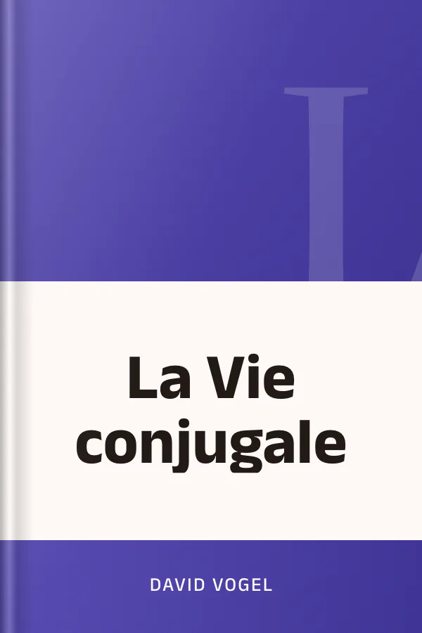 La Vie conjugale de David Vogel, couverture du livre