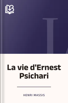 La vie d'Ernest Psichari - Henri Massis