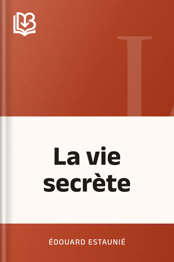 La vie secrète d’Édouard Estaunié, couverture du livre