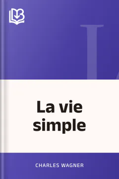La vie simple - Charles Wagner