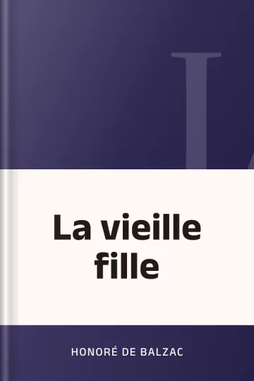 La vieille fille d’Honoré de Balzac, couverture du livre
