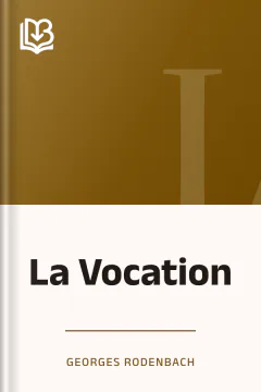 La Vocation - Georges Rodenbach