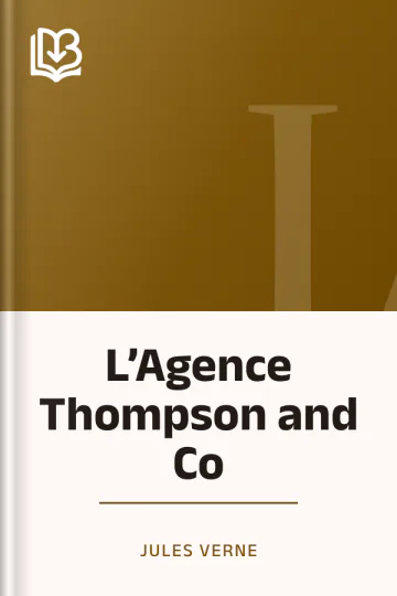 L’Agence Thompson and Co de Jules Verne, couverture du livre