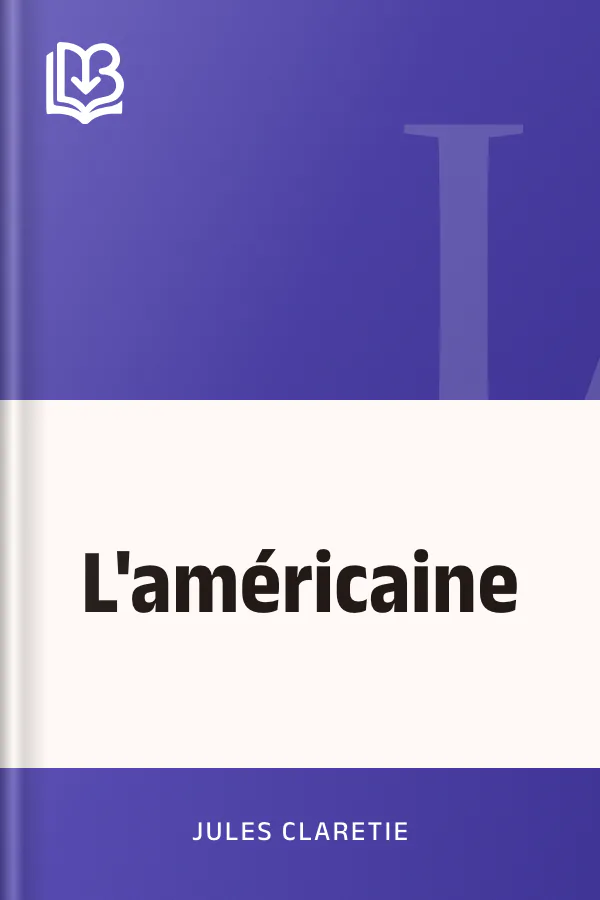 L'américaine de Jules Claretie, couverture du livre