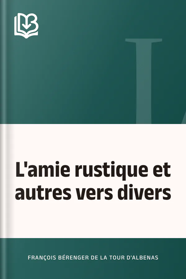 L'amie rustique et autres vers divers de François Bérenger de La Tour d'Albenas, couverture du livre