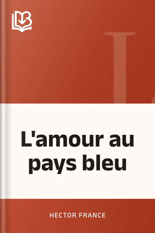 L'amour au pays bleu d’Hector France, couverture du livre
