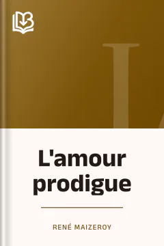 L'amour prodigue - René Maizeroy