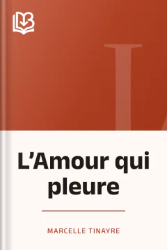 L’Amour qui pleure - Marcelle Tinayre