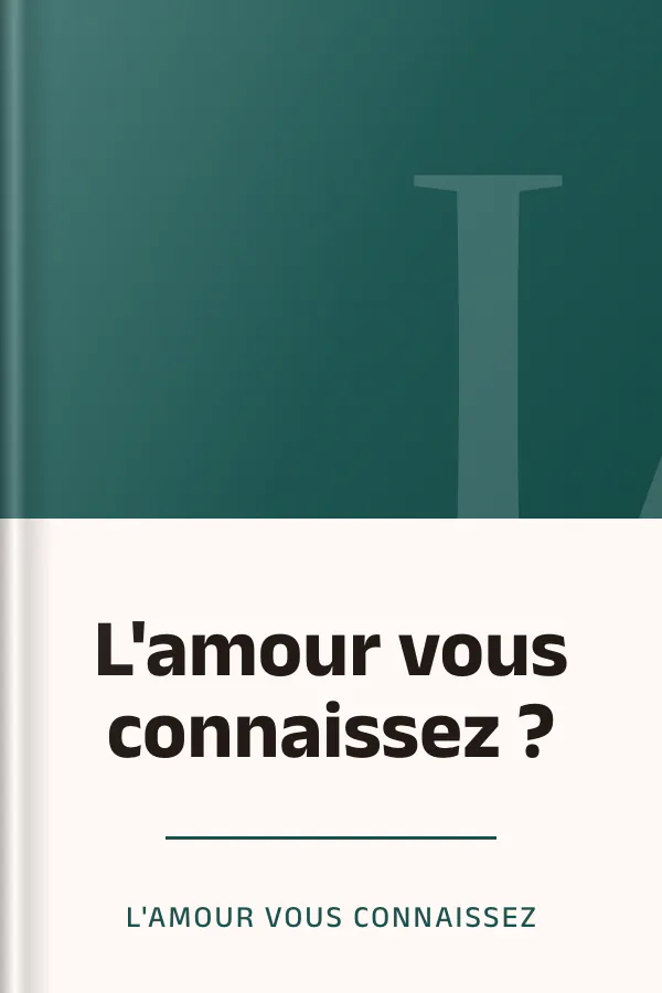L'amour vous connaissez ? de L'amour vous connaissez, couverture du livre