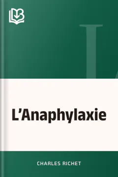 L’Anaphylaxie - Charles Richet