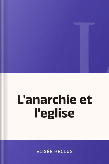 L'anarchie et l'eglise d’Elisée Reclus, couverture du livre