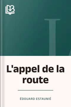 L'appel de la route - Édouard Estaunié