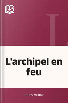 L'archipel en feu - Jules Verne