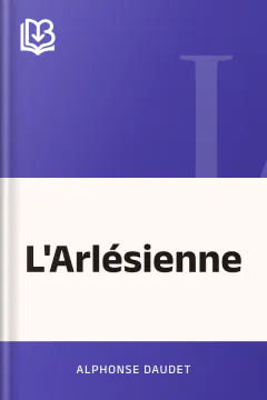 L'Arlésienne - Alphonse Daudet