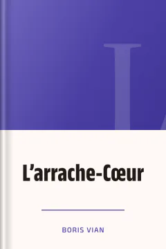 L’arrache-Cœur - Boris Vian