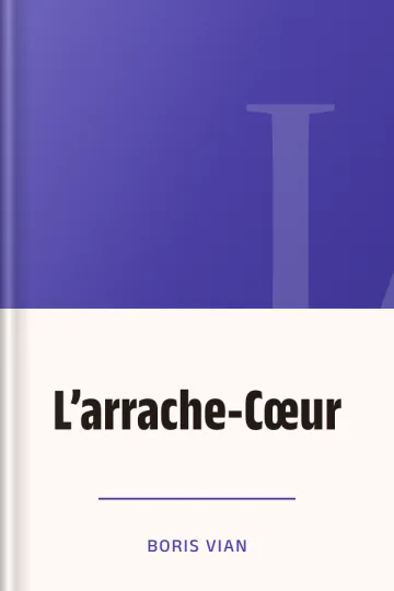 L’arrache-Cœur de Boris Vian, couverture du livre