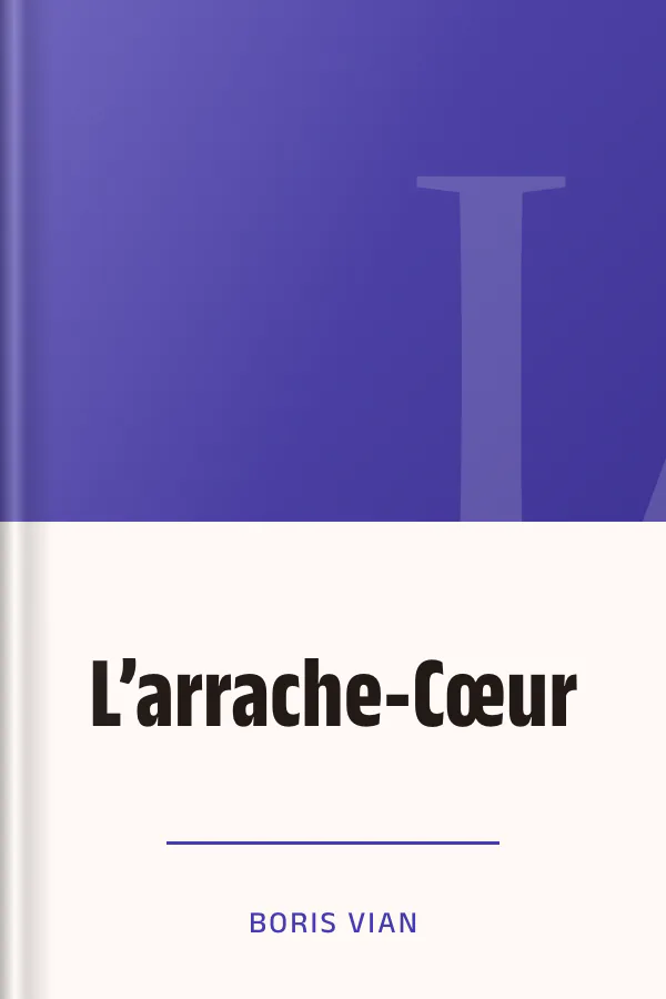 L’arrache-Cœur de Boris Vian, couverture du livre
