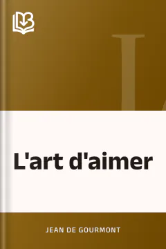 L'art d'aimer - Jean de Gourmont