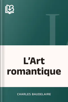 L’Art romantique - Charles Baudelaire