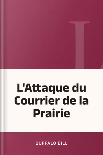 L'Attaque du Courrier de la Prairie de Buffalo Bill, couverture du livre