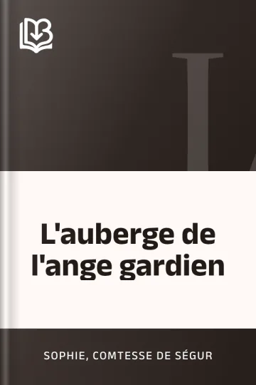 L'auberge de l'ange gardien de comtesse de Sophie Ségur, couverture du livre