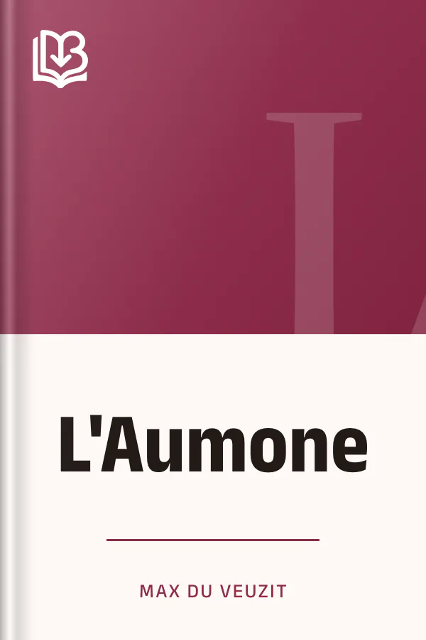 L'Aumone de Max Du Veuzit, couverture du livre