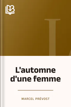 L'automne d'une femme - Marcel Prévost