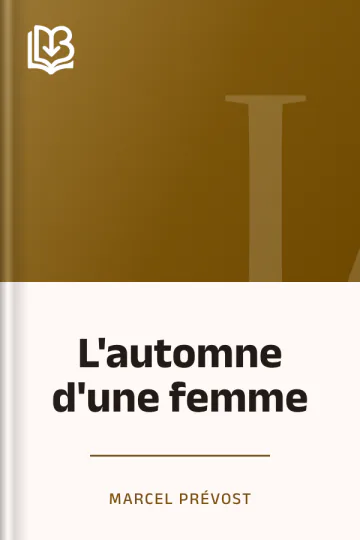 L'automne d'une femme de Marcel Prévost, couverture du livre