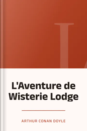 L'Aventure de Wisterie Lodge d’Arthur Conan Doyle, couverture du livre