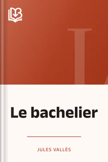 Le bachelier de Jules Vallès, couverture du livre