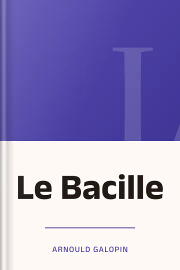 Le Bacille d’Arnould Galopin, couverture du livre