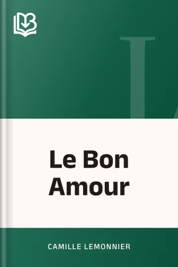 Le Bon Amour de Camille Lemonnier, couverture du livre