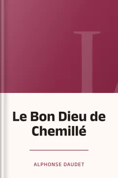 Le Bon Dieu de Chemillé - Alphonse Daudet