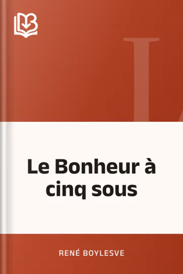 Le Bonheur à cinq sous de René Boylesve, couverture du livre