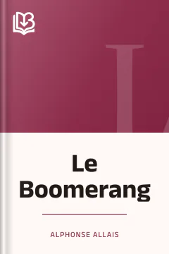 Le Boomerang - Alphonse Allais