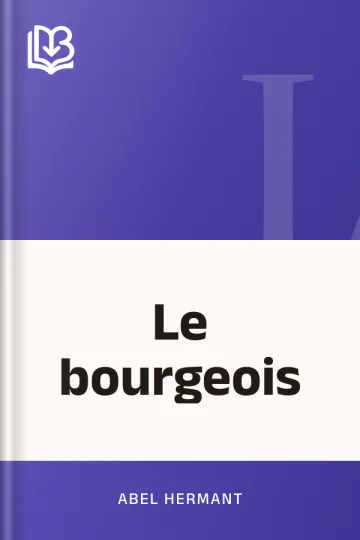 Le bourgeois d’Abel Hermant, couverture du livre