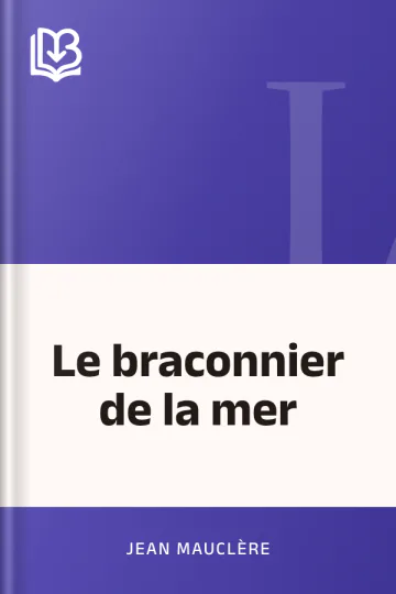Le braconnier de la mer de Jean Mauclère, couverture du livre