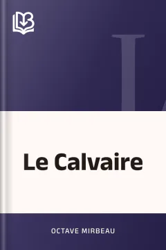 Le Calvaire - Octave Mirbeau