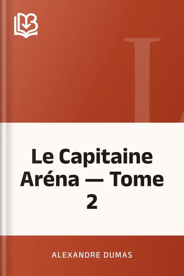 Le Capitaine Aréna — Tome 2 d’Alexandre Dumas, couverture du livre