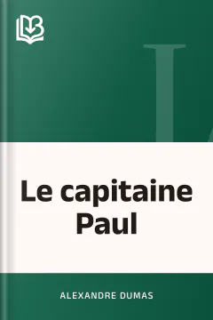 Le capitaine Paul - Alexandre Dumas