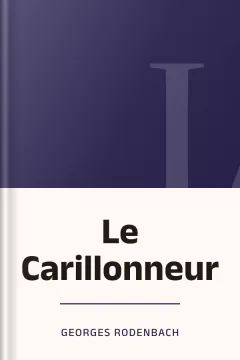 Le Carillonneur - Georges Rodenbach